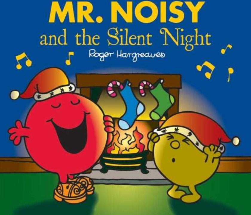 Mr. Noisy and the Silent Night
