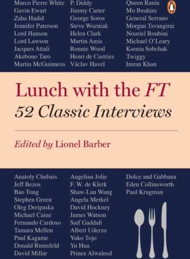 Lunch with the FT 52 Classic Interviews