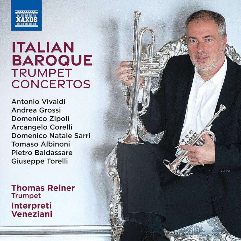 Thomas Reiner, Interpreti Veneziani  Italian Baroque Trumpet  CD