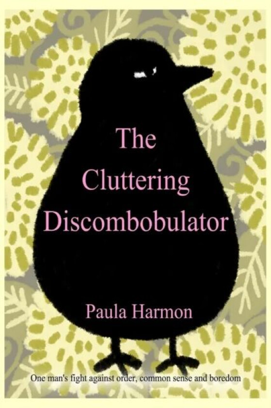 The Cluttering Discombobulator av Paula Harmon