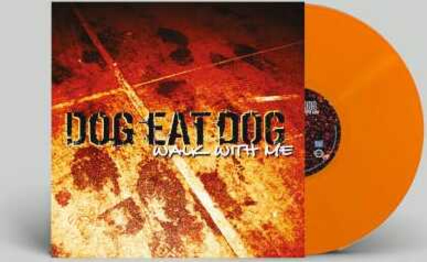 Dog Eat Dog Walk With Me LP/Vinyl