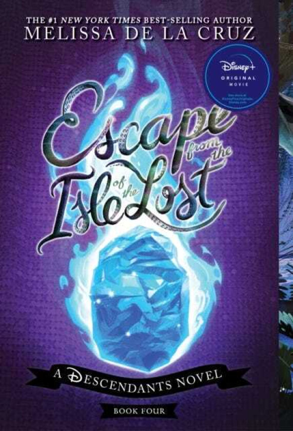 Escape from the Isle of the Lost  A Descendants Novel