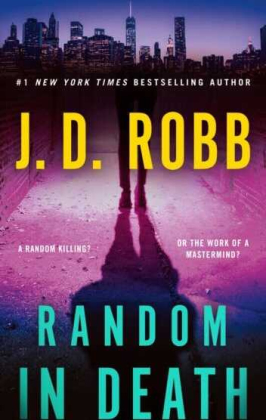 Random in Death An Eve Dallas Novel