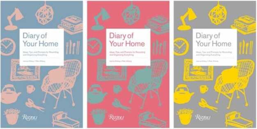 Diary of Your Home Ideas, Tips, and Prompts for Recording and Organizing Everything