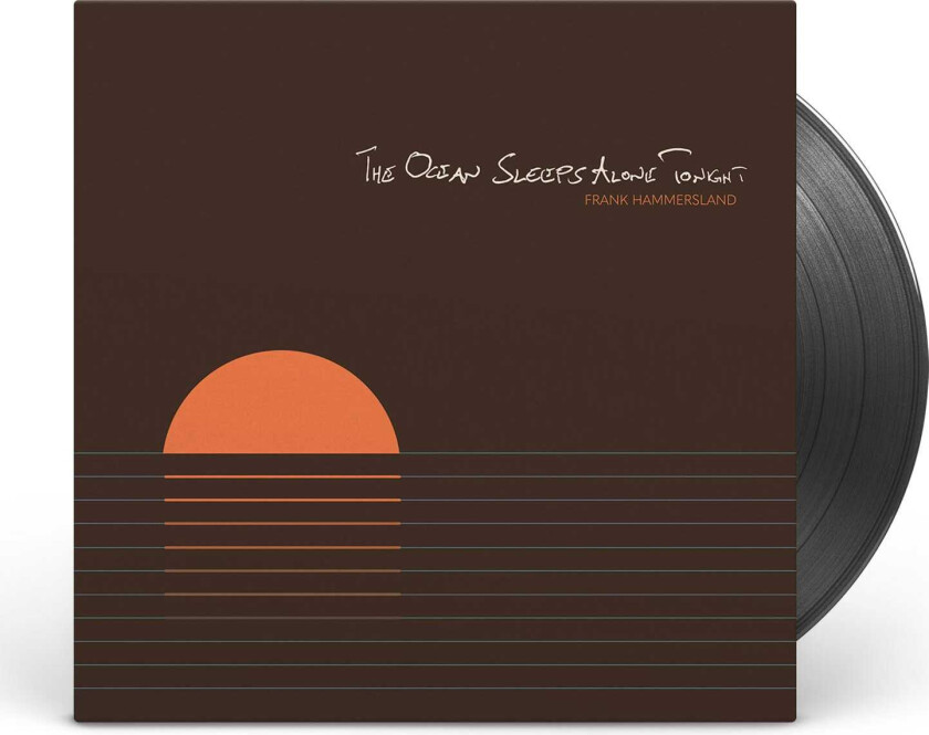 Frank Hammersland The Ocean Sleeps Alone Tonight LP/Vinyl