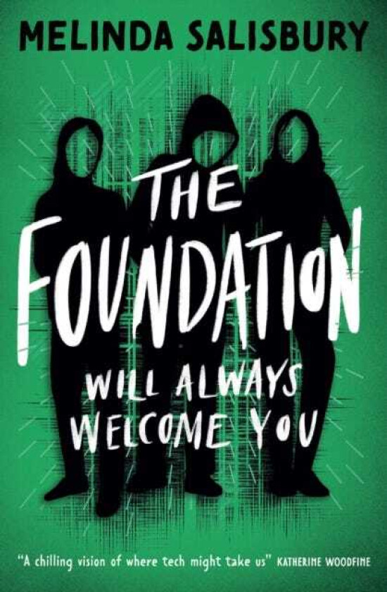 The Foundation Will Always Welcome You