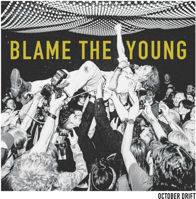 October Drift Blame The Young LP/Vinyl