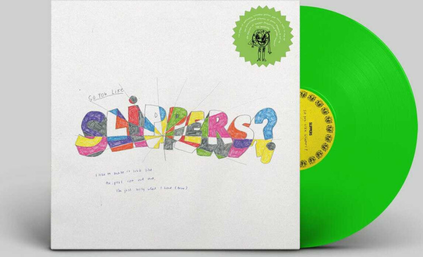 Slippers So You Like Slippers? LP/Vinyl