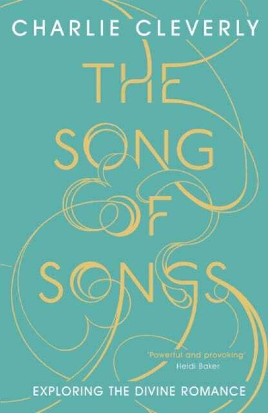 The Song of Songs Exploring the Divine Romance