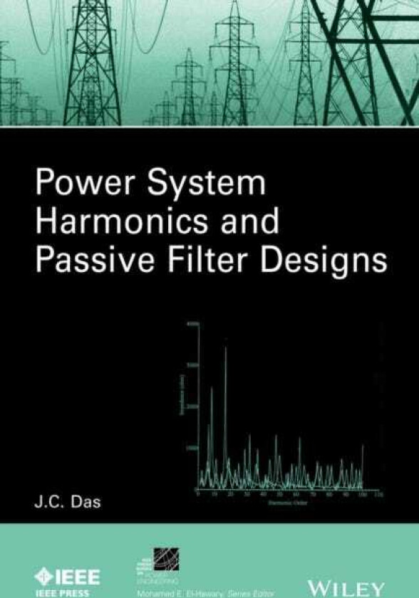 Power System Harmonics and Passive Filter Designs