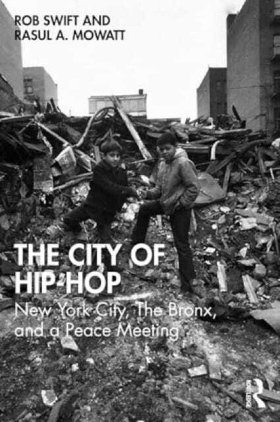 The City of HipHop New York City, The Bronx, and a Peace Meeting
