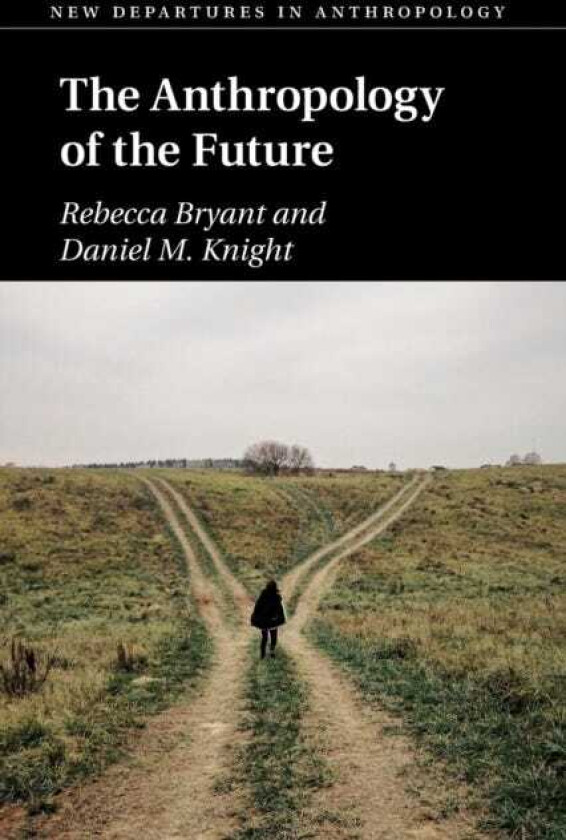 The Anthropology of the Future