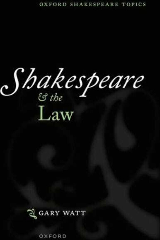 Shakespeare and the Law