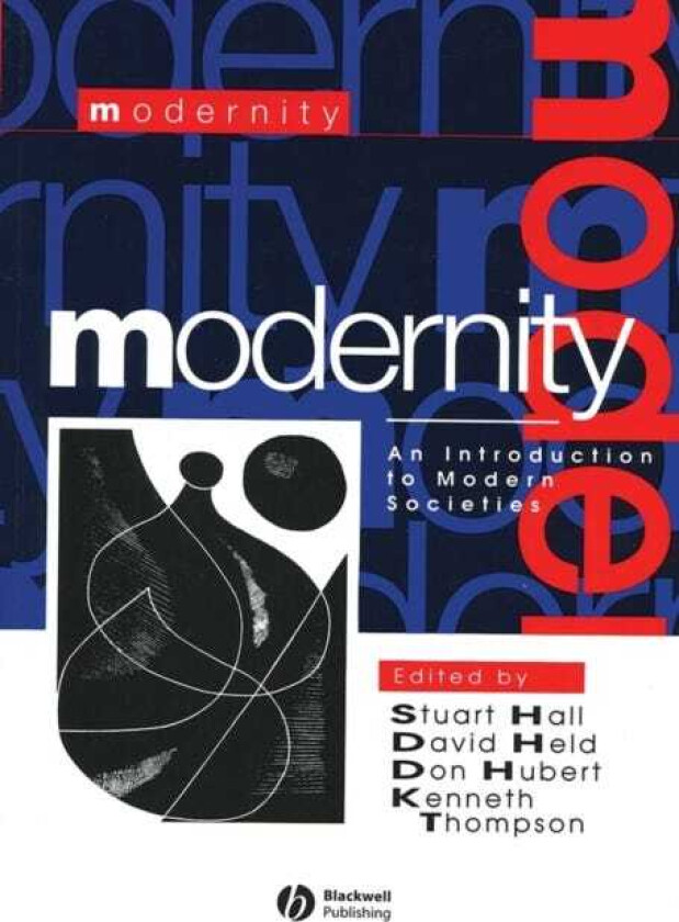 Modernity  An Introduction to Modern Societies
