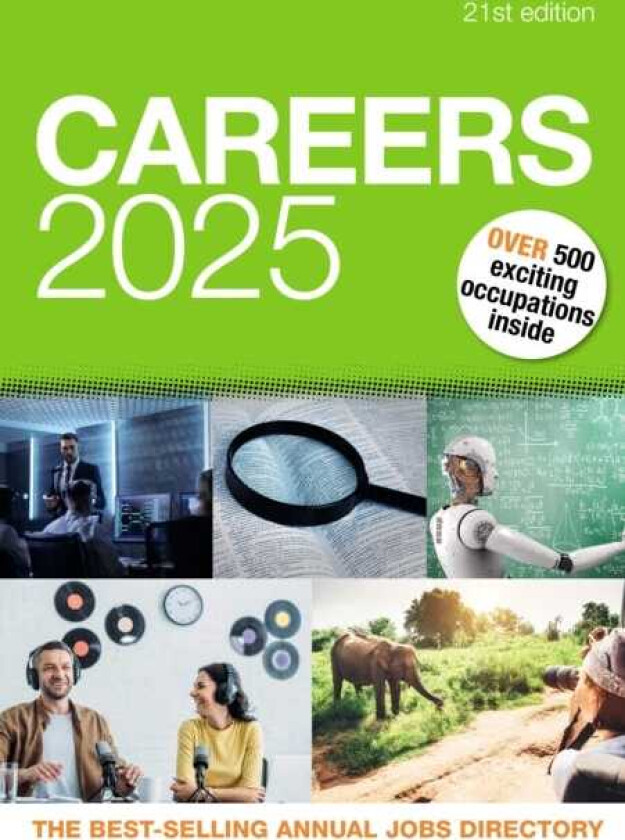 Careers 2025 Over 500 Exciting Occupations Inside