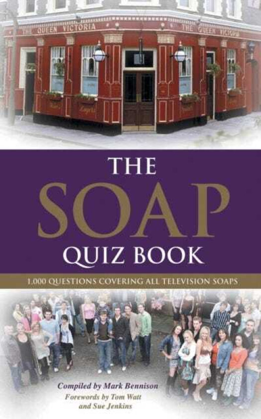 The Soap Quiz Book 1,000 Questions Covering all Television Soaps