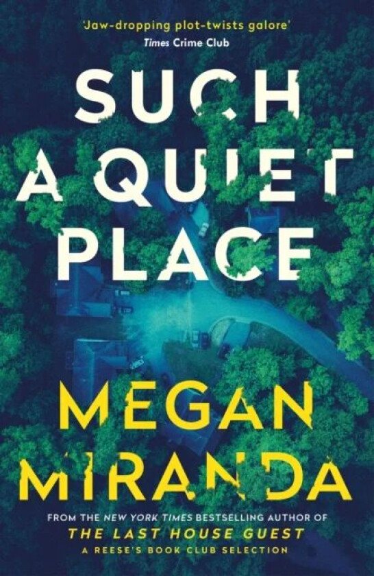 Such a Quiet Place av Megan Miranda