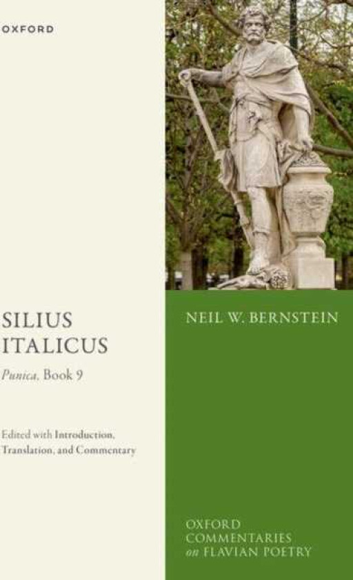Silius Italicus: Punica, Book 9 Edited with Introduction, Translation, and Commentary