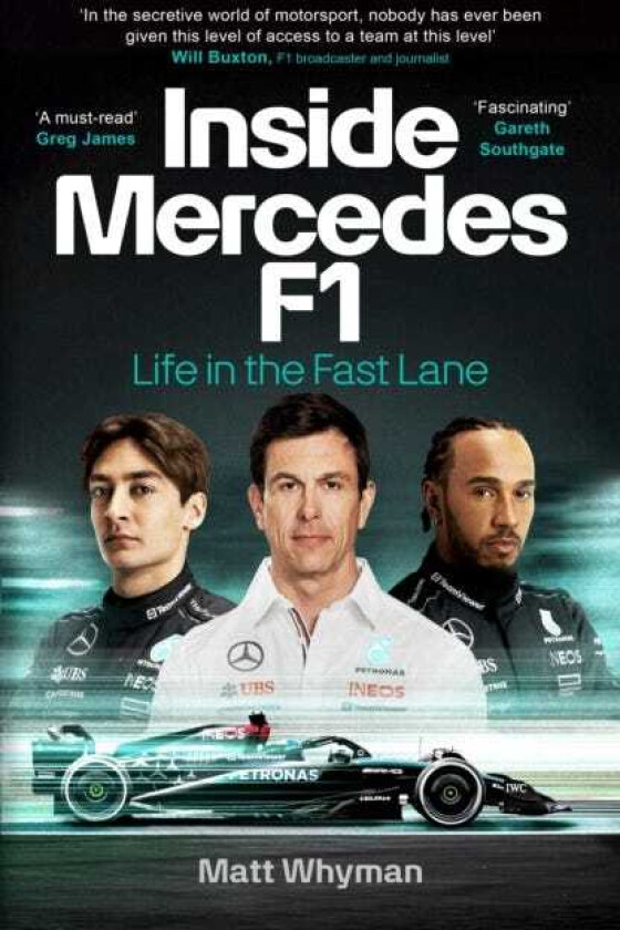 Inside Mercedes F1 Life in the Fast Lane of Formula One