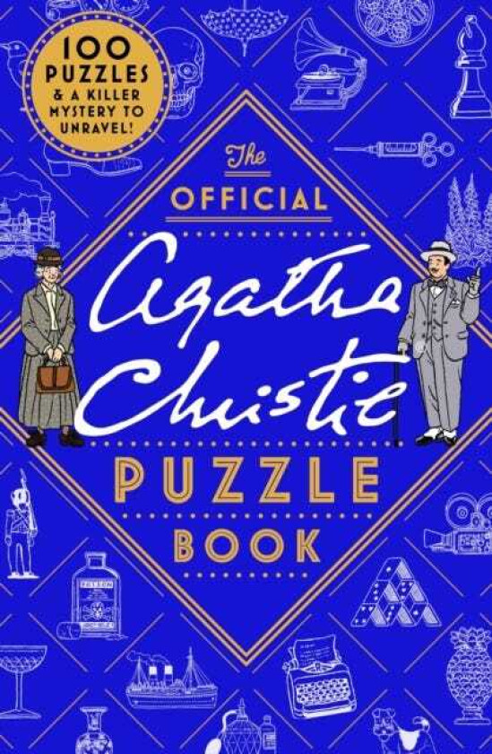 The Official Agatha Christie Puzzle Book Put your detective skills to the ultimate test