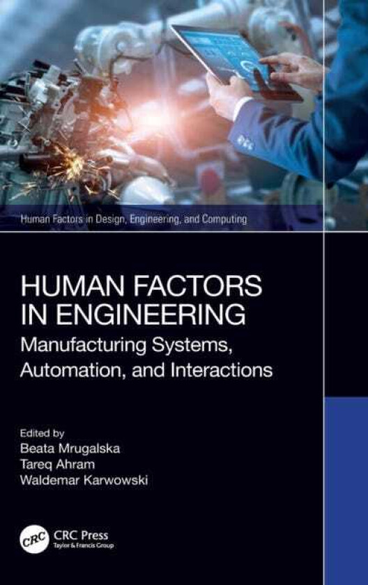 Human Factors in Engineering  Manufacturing Systems, Automation, and Interactions