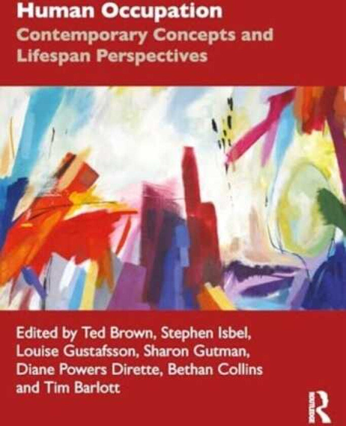 Human Occupation  Contemporary Concepts and Lifespan Perspectives