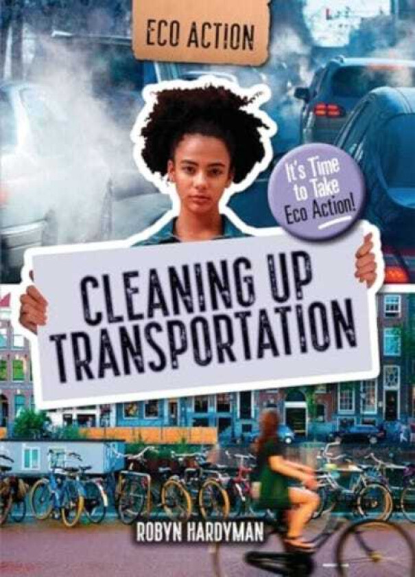 Cleaning Up Transportation It's Time to Take Eco Action!
