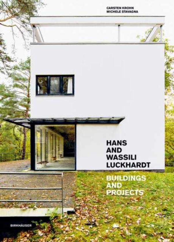 Hans and Wassili Luckhardt Buildings and Projects