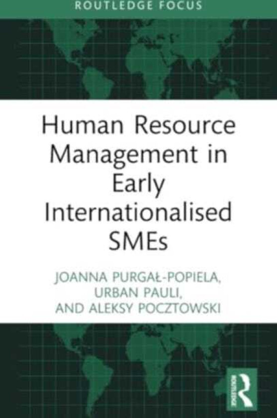 Human Resource Management in Early Internationalised SMEs