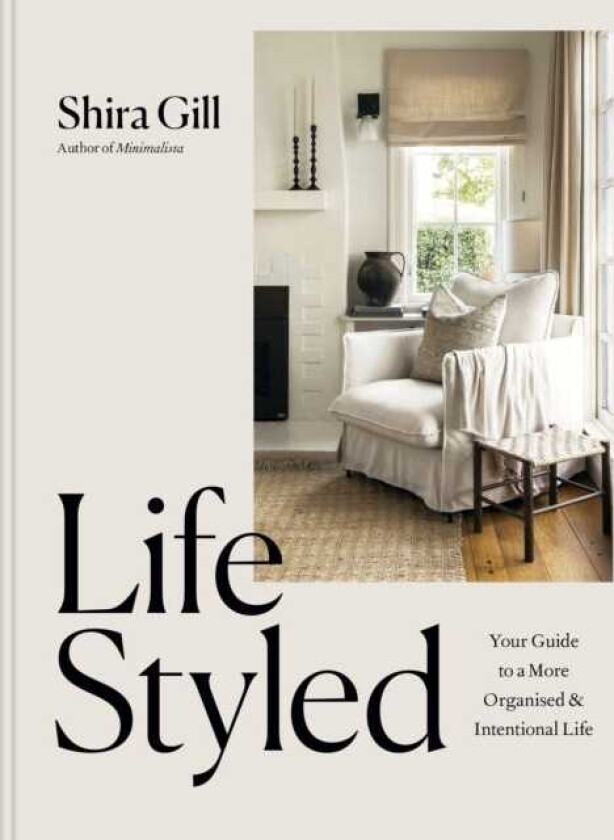LifeStyled Your Guide to a More Organized & Intentional LIfe