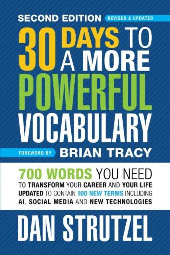 30 Days to a More Powerful Vocabulary 2nd Edition  600 Words You Need To Transform Your Career and Your Life