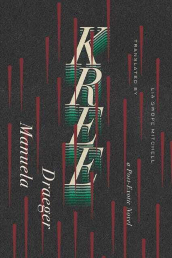 Kree A PostExotic Novel
