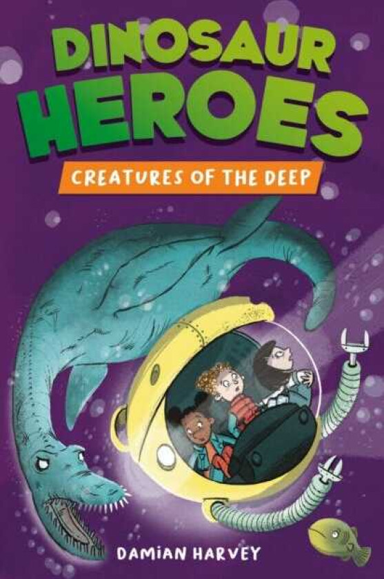 Dinosaur Heroes: Creatures of the Deep