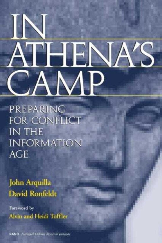 In Athena's Camp Preparing for Conflict in the Information Age
