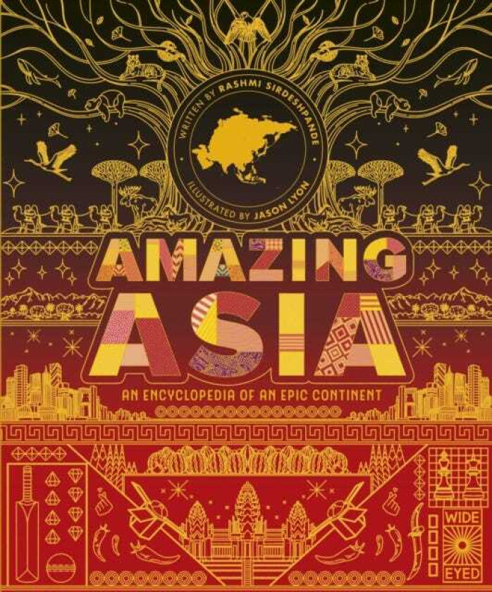 Amazing Asia  An Encyclopedia of an Epic Continent