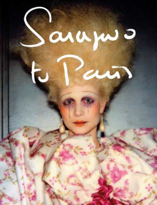 Sarajevo to Paris Marleen Daniels