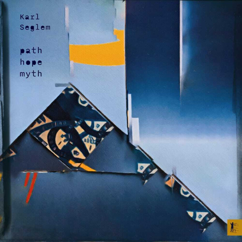 Karl Seglem  path.hope.myth  CD