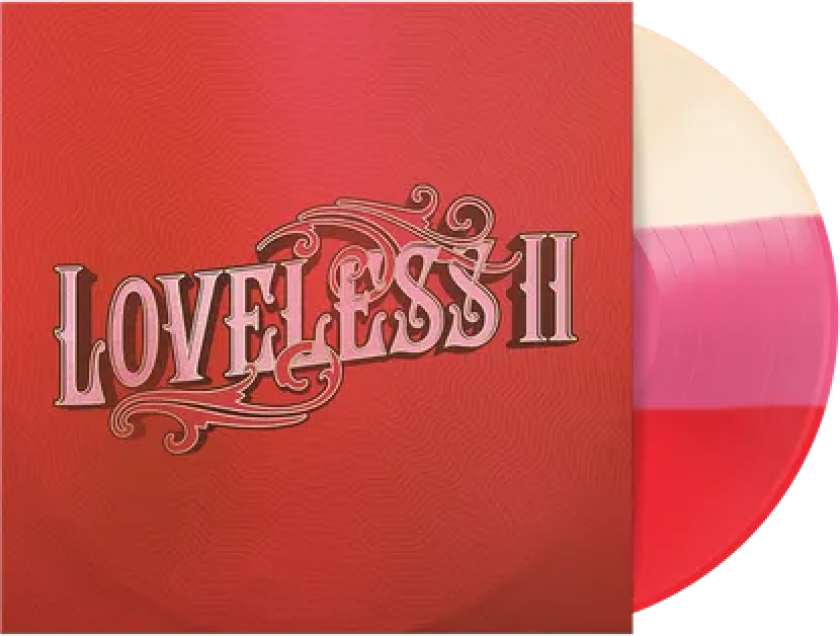 Loveless Loveless II LP/Vinyl