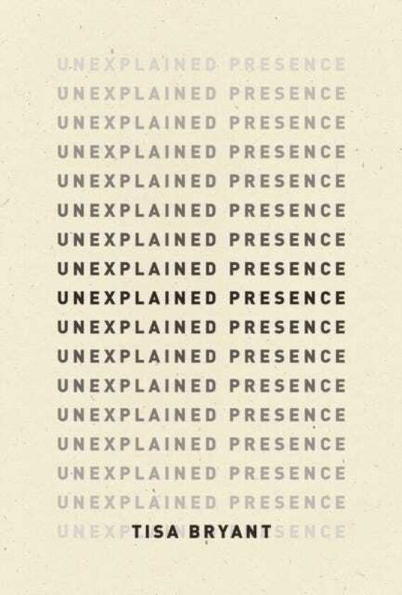 Unexplained Presence