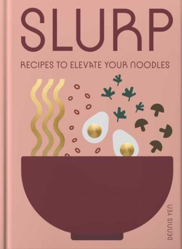 Slurp Recipes to Elevate Your Noodles