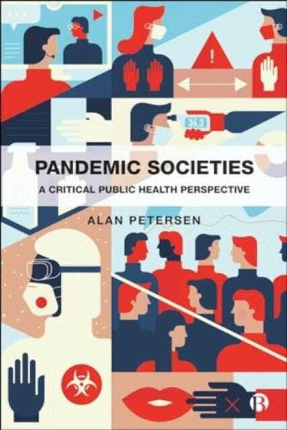 Pandemic Societies A Critical Public Health Perspective