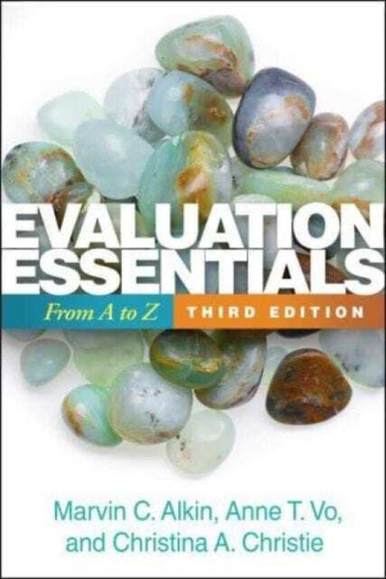 Evaluation Essentials, Third Edition From A to Z