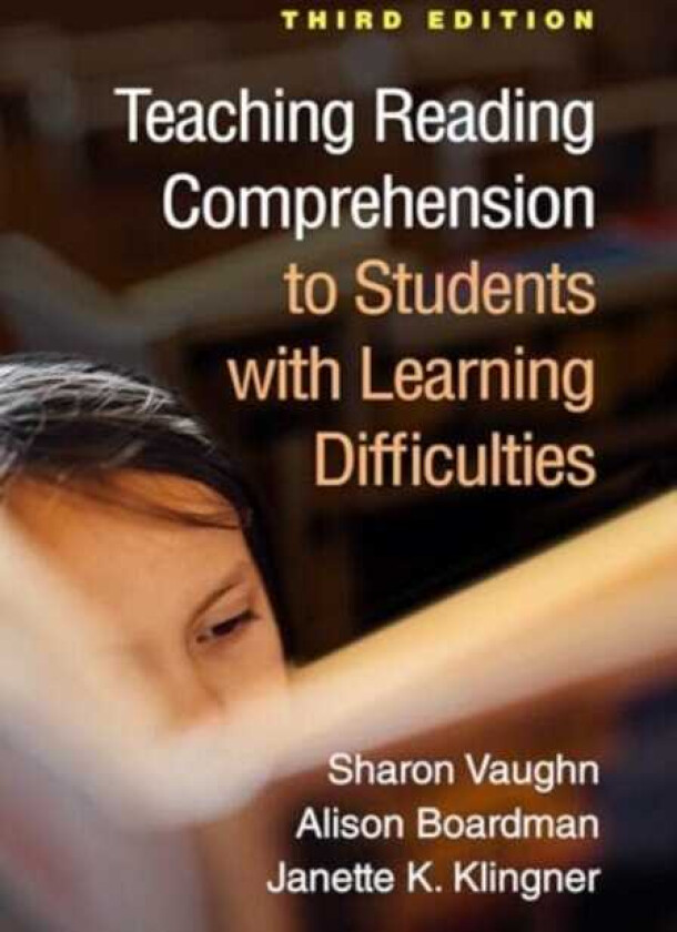 Teaching Reading Comprehension to Students with Learning Difficulties, Third Edition