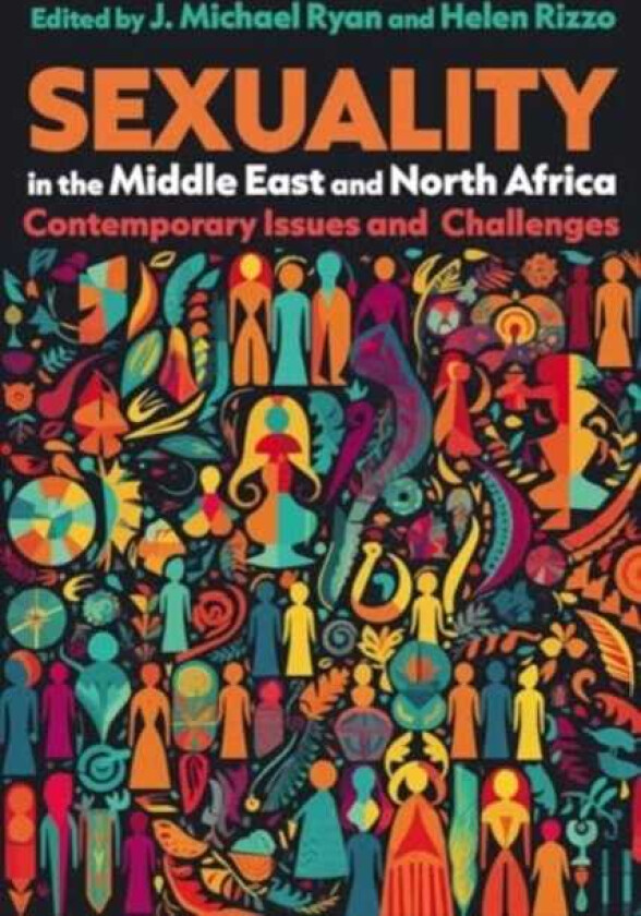 Sexuality in the Middle East and North Africa Contemporary Issues and Challenges