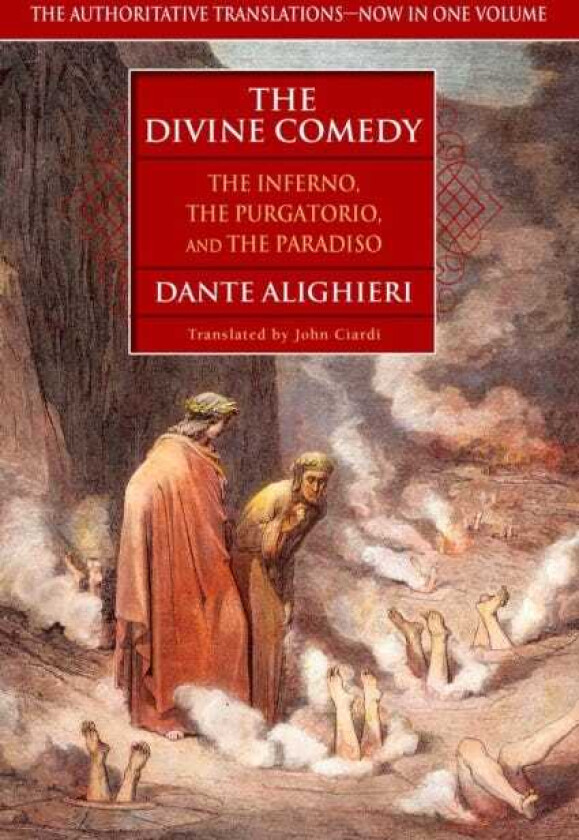 The Divine Comedy The Inferno, The Purgatorio, and The Paradiso