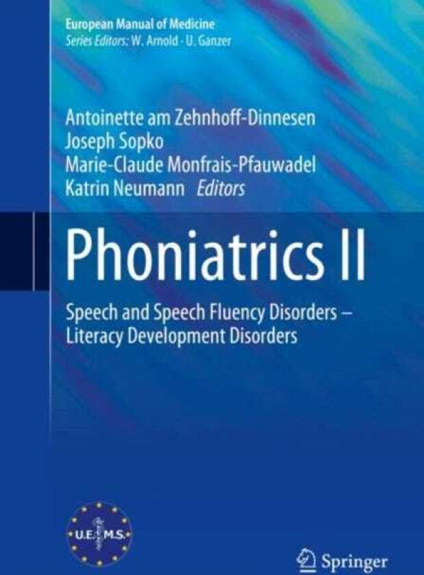 Phoniatrics II Speech and Speech Fluency Disorders – Literacy Development Disorders