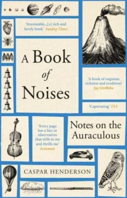 A Book of Noises Notes on the Auraculous
