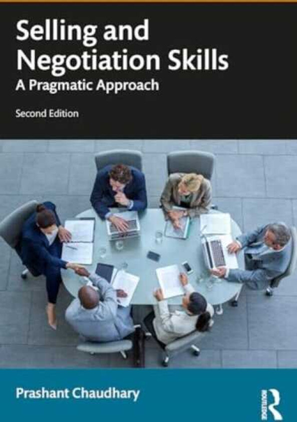 Selling and Negotiation Skills A Pragmatic Approach