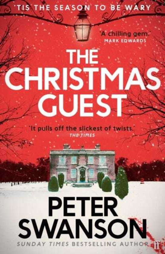 The Christmas Guest A classic country house murder for the festive season