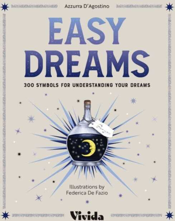 Easy Dreams  300 Symbols for Understanding Your Dreams